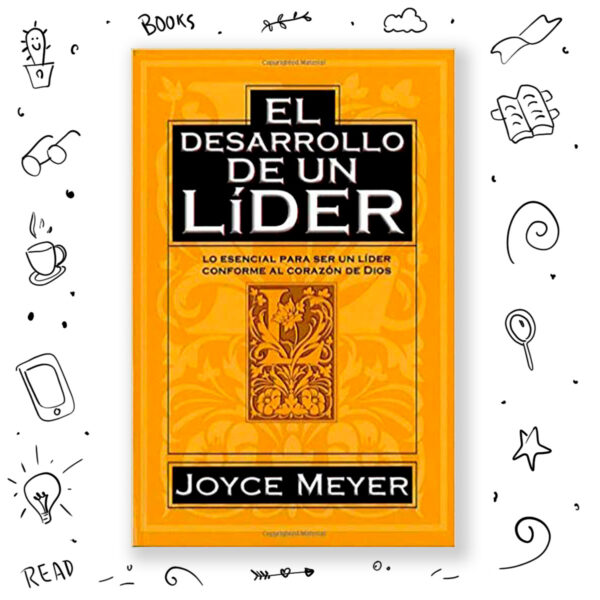 El Desarrollo de un Líder - Joyce Meyer