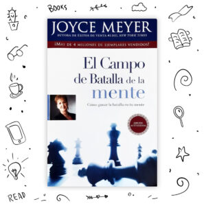 El Campo de Batalla de la Mente - Joyce Meyer