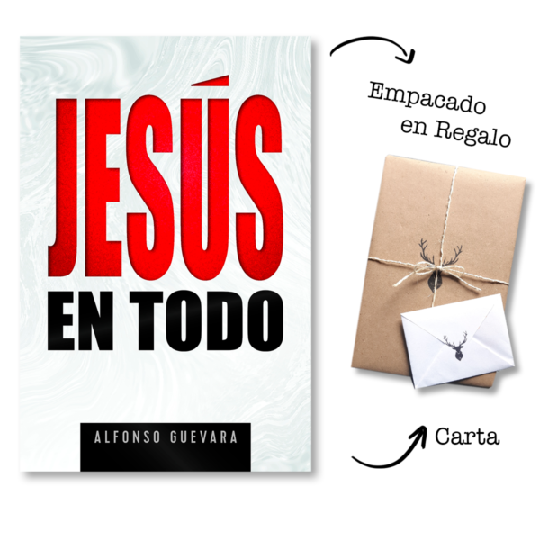 Jesús En Todo - Alfonso Guevara