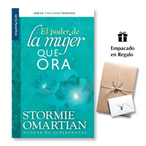 El Poder de la Mujer que Ora - Stormie Omartian - Bolsilibro