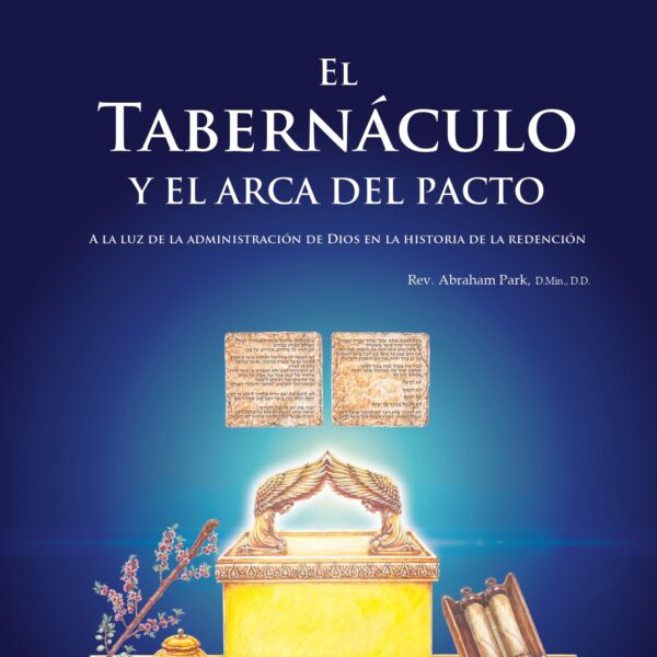 Tabernaculo Y El Arca Del Pacto