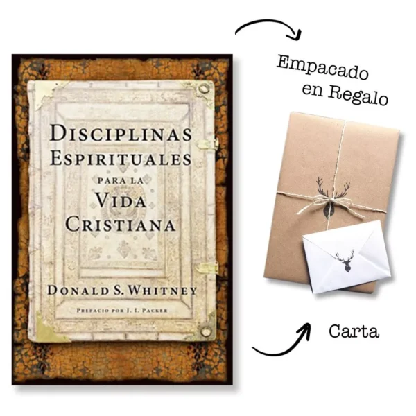 Disciplinas Espirituales Para La Vida Cristiana