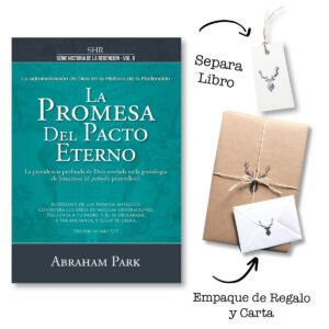 La Promesa del Pacto Eterno - Volumen 5 – Serie Historia de la Redención - Abraham Park