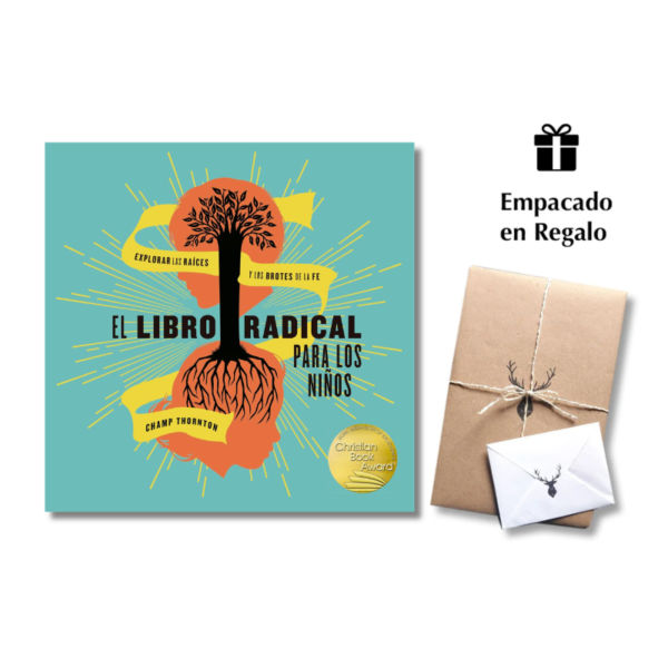 El libro radical para los niños : Explorar las raíces de la fe