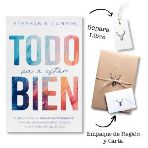 Todo va a estar bien - Stephanie Campos