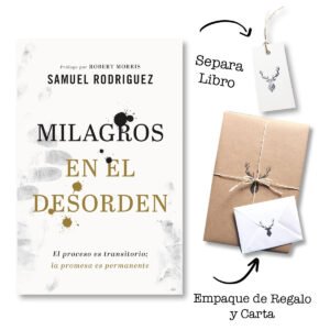 Milagros en el Desorden - Samuel Rodriguez
