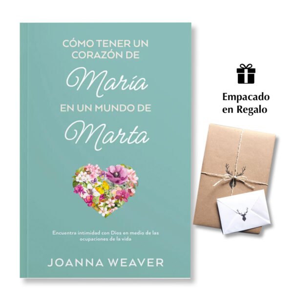 Como Tener Un Corazon De Maria En Un Mundo De Martha
