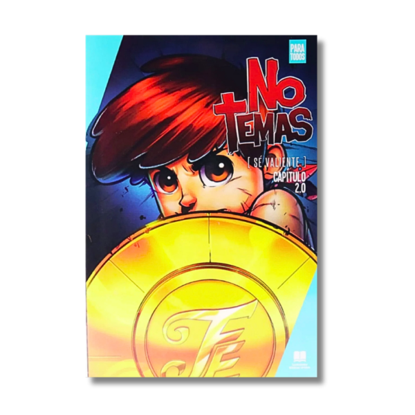 No temas: Sé valiente