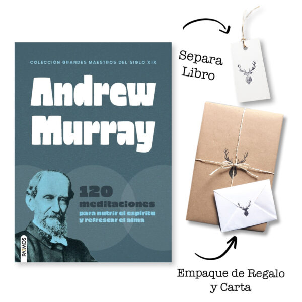 Andrew Murray 120 meditaciones Para nutrir el espíritu y refrescar el alma 0,0 (0 voto(s))