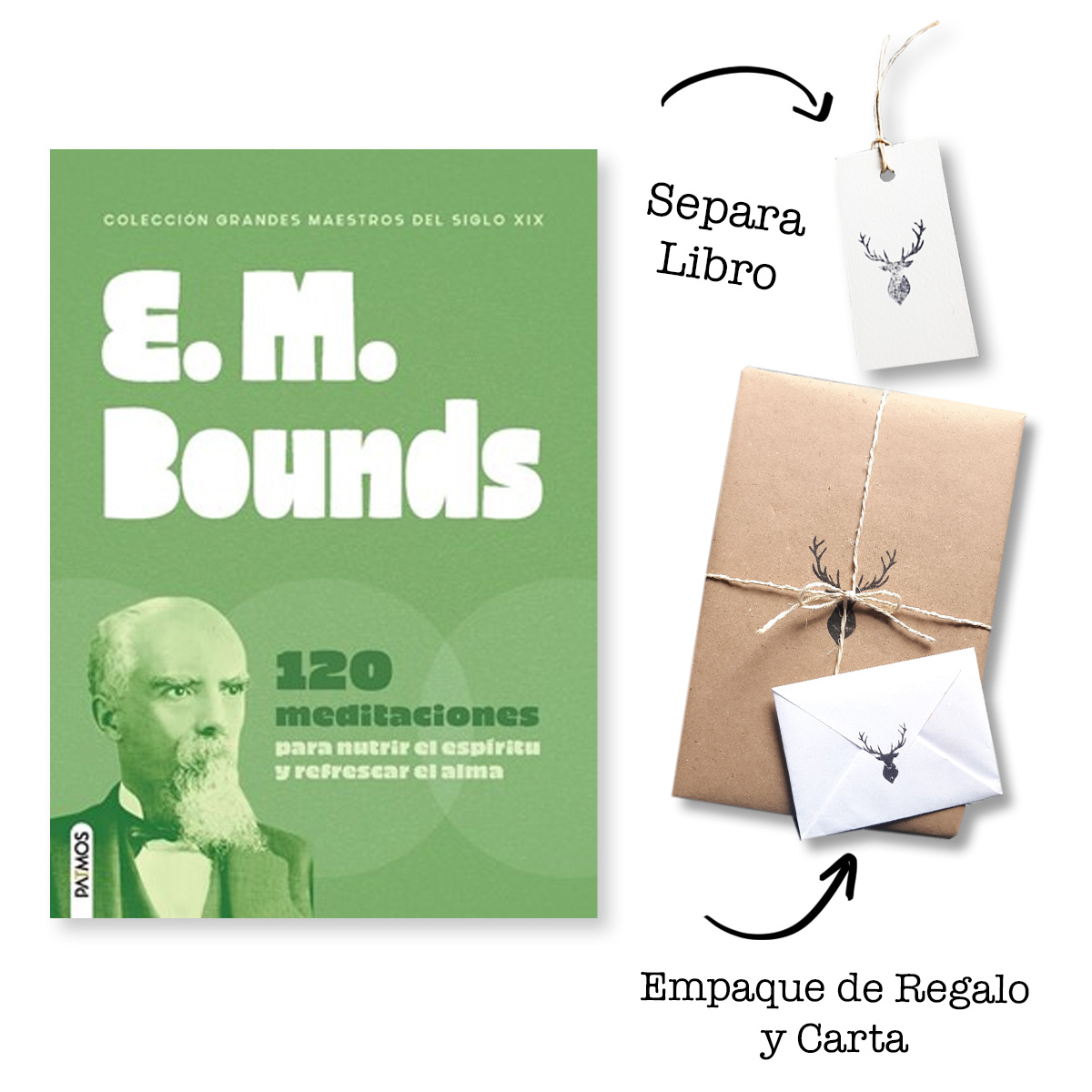 E. M. Bounds 120 meditaciones Para nutrir el espíritu y refrescar el alma