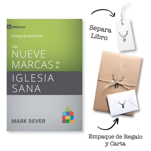 Las Nueve Marcas de la Iglesia Sana - Mark Dever