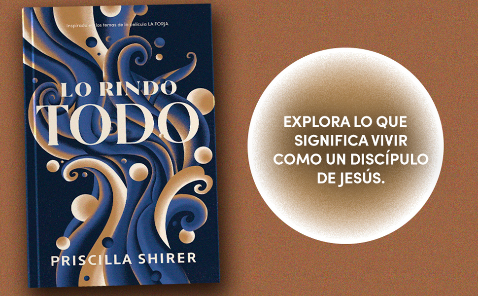 Lo Rindo todo - Priscilla Shirer - Imagen 5