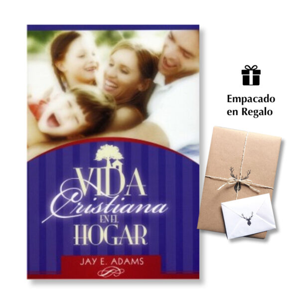 Vida cristiana en el hogar