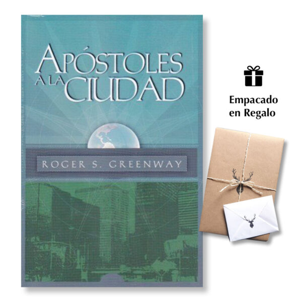 Apóstoles a la ciudad - Roger Greenway
