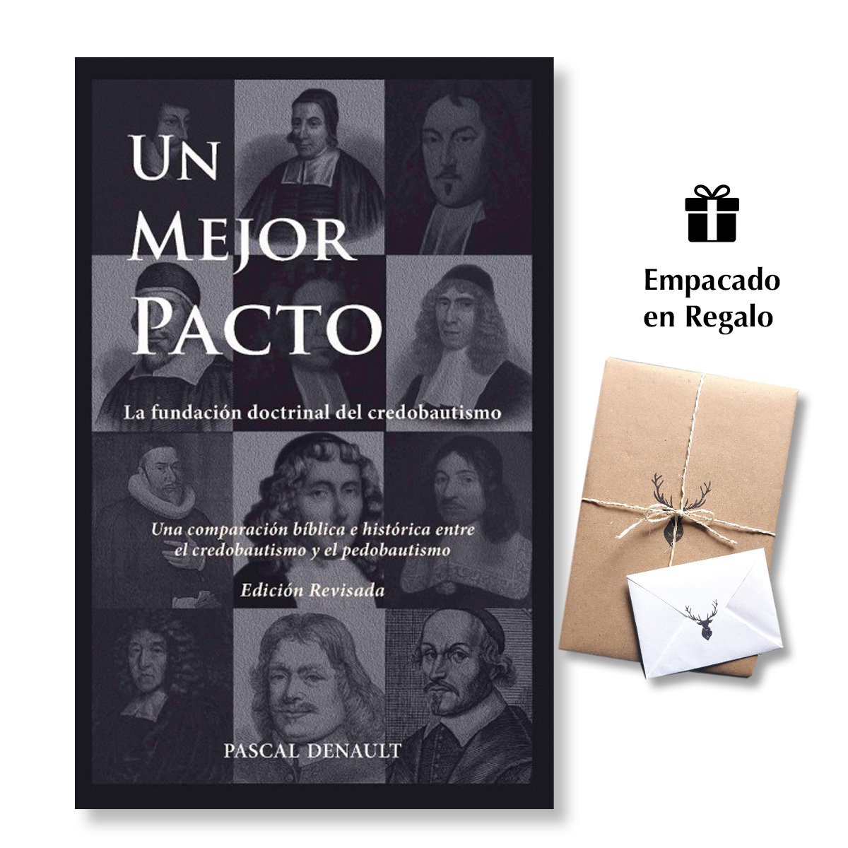 Un Mejor Pacto - La Fundacion Doctrinal Del Credobautismo