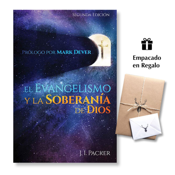 El Evangelismo y la Soberanía de Dios