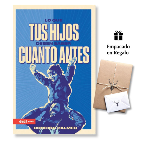 Lo Que Tus Hijos Deben Saber Cuanto Antes