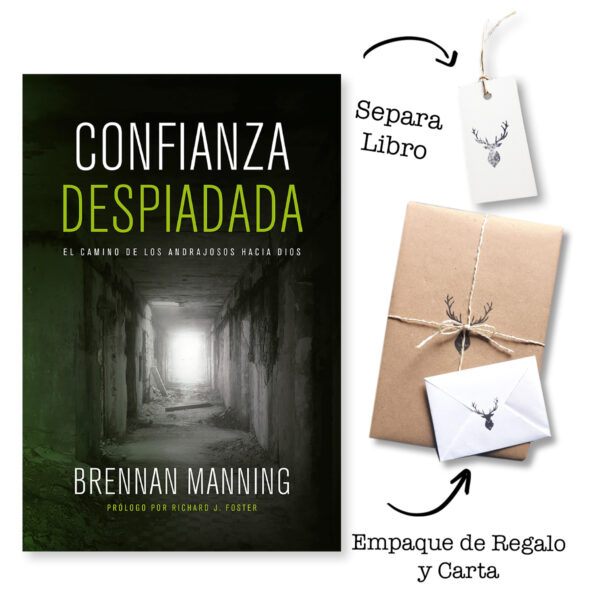 Confianza Despiadada - El camino de los andrajosos hacia Dios