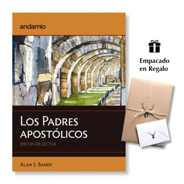 Los Padres apostólicos - Alan S. Bandy