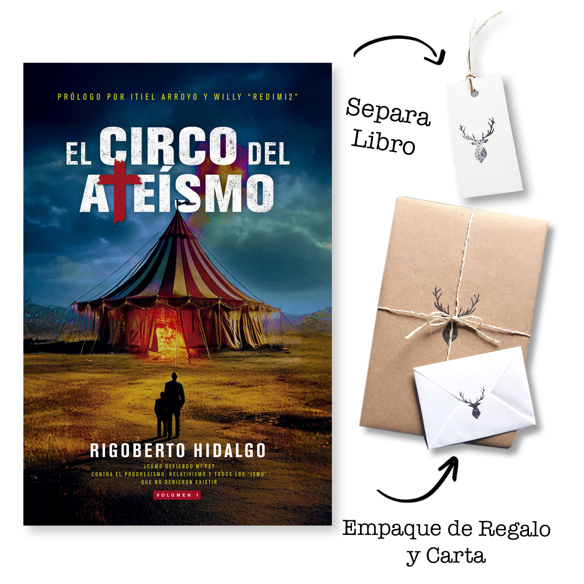 El Circo del Ateísmo - Rigoberto Hidalgo