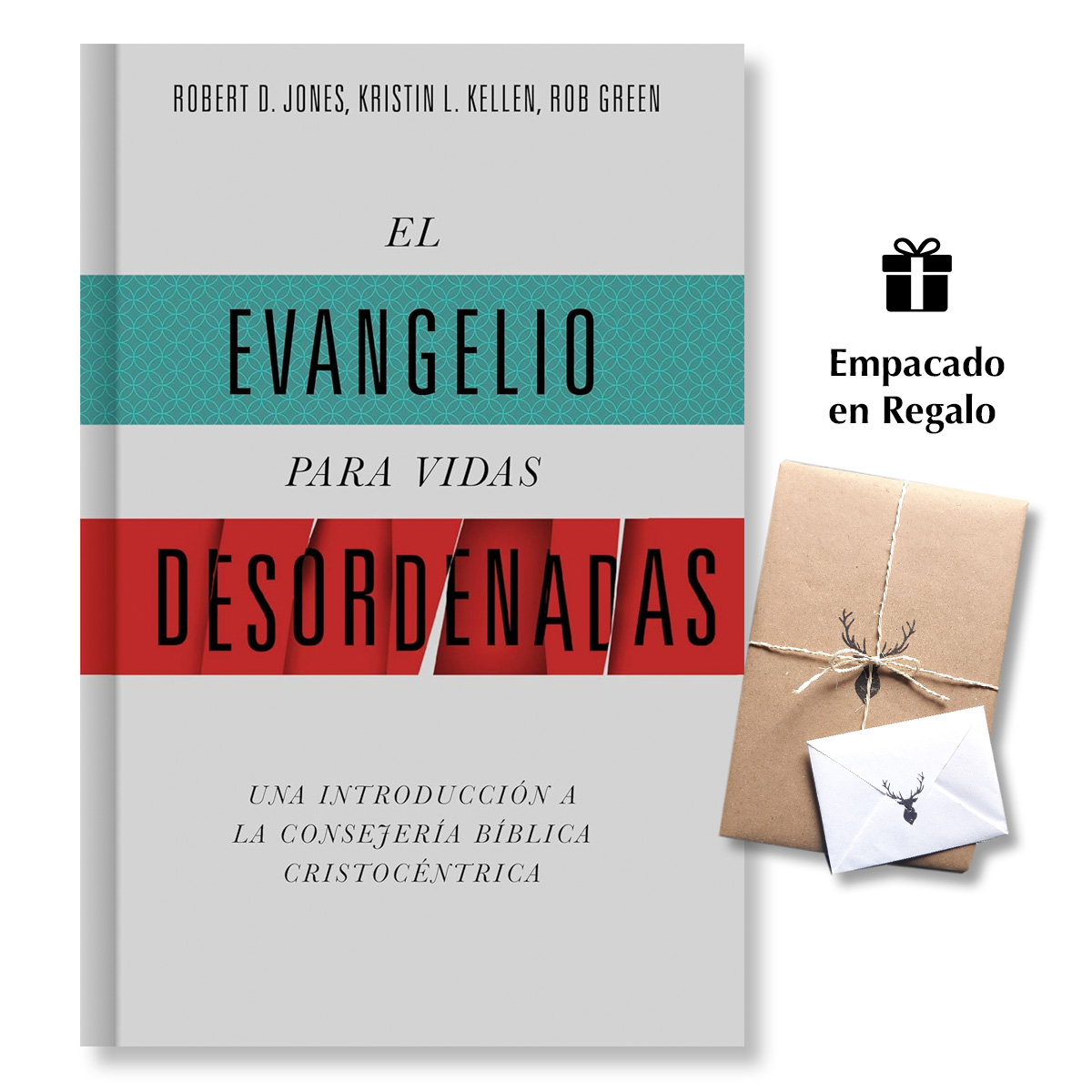 El evangelio para vidas desordenadas