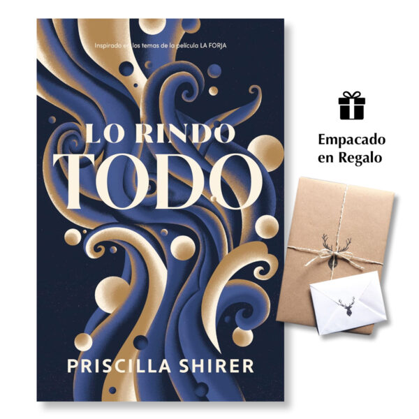 Lo Rindo todo - Priscilla Shirer