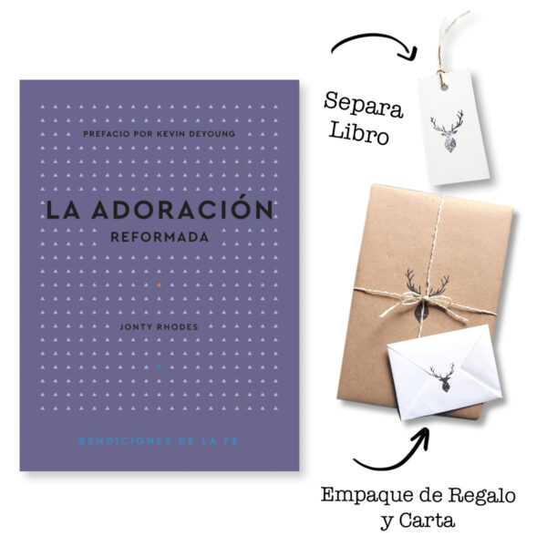 Adoración Reformada - Bendiciones de la fe