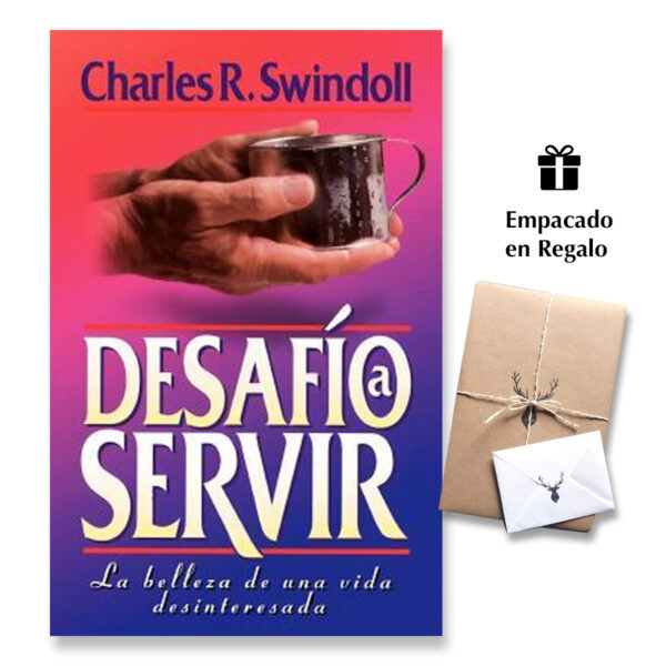 Desafío A Servir - La Belleza De Una Vida Desinteresada