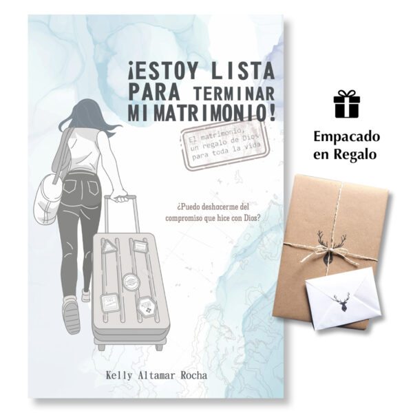 Estoy Lista Para Terminar Mi Matrimonio - Kelly Altamar Rocha