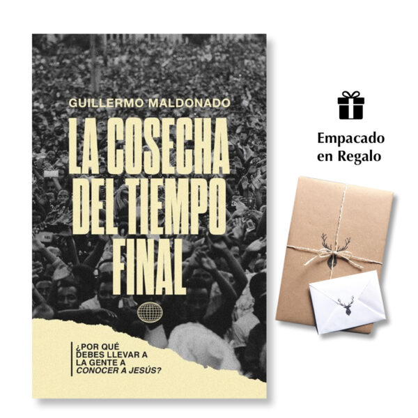 La Cosecha del Tiempo Final - Guillermo Maldonado