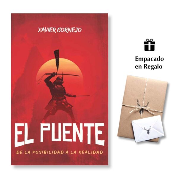 El puente: De la posibilidad a la realidad - Xavier Cornejo