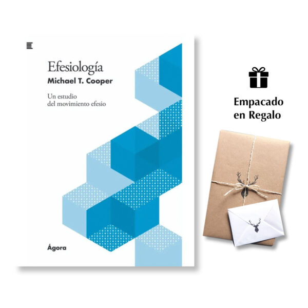 Efesiologia/ Un Estudio Del Movimiento Efesio