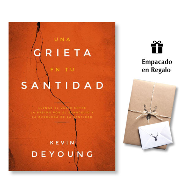 Una Grieta en tu Santidad