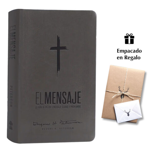 Biblia El Mensaje SentiPiel Gris : La Biblia en un lenguaje claro y profundo