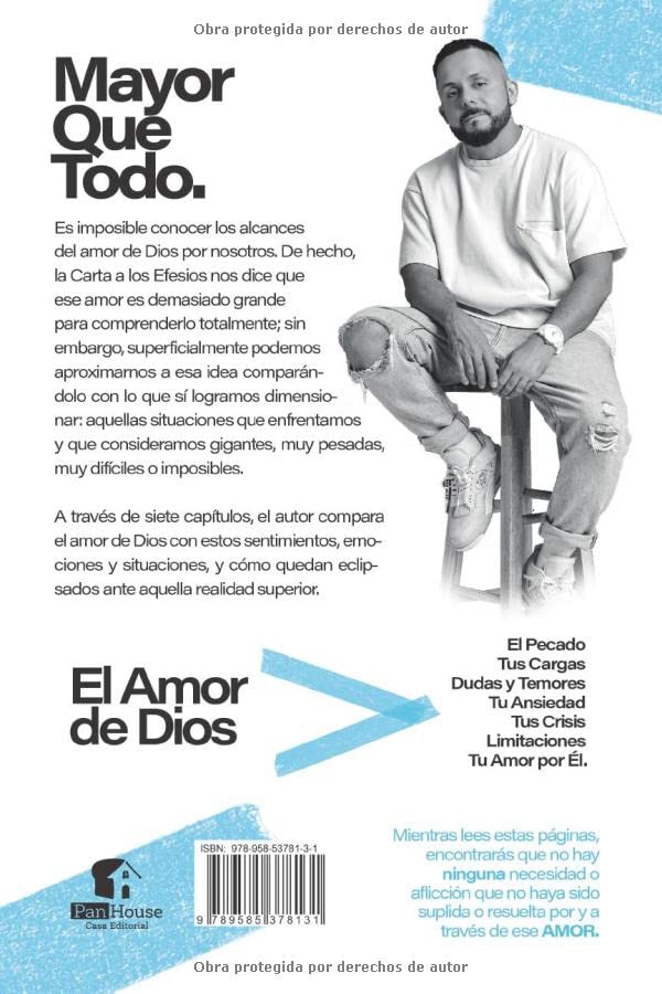 Mayor que todo: No hay nada que estés enfrentado que sea mayor que el amor de Dios por ti. - Carlos Fraija - Imagen 2