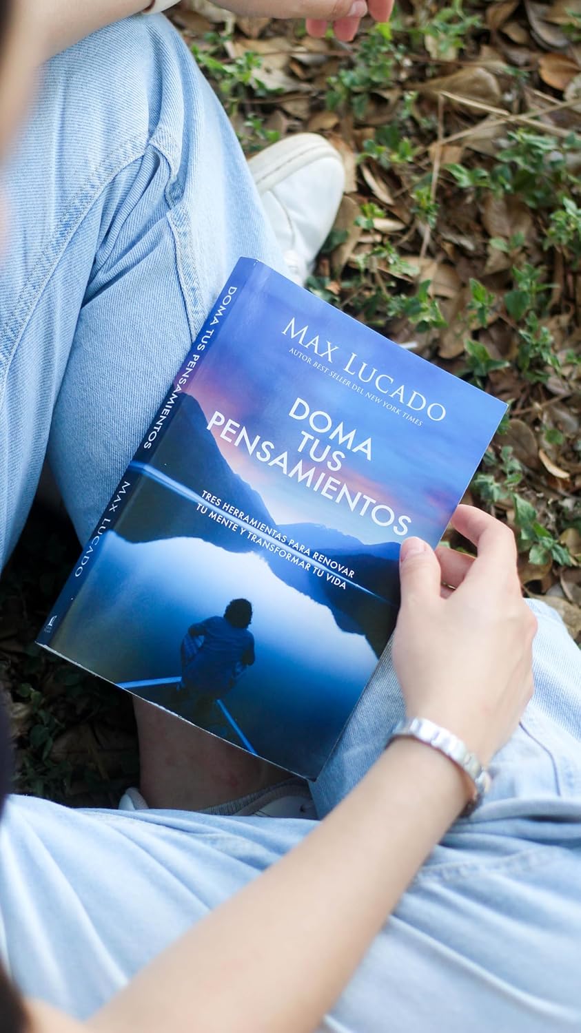 Doma tus pensamientos - Tres herramientas para renovar tu mente y transformar tu vida Max Lucado - Imagen 3