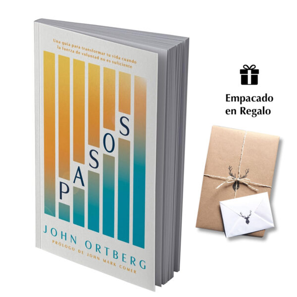 Pasos - Una guía para transformar tu vida cuando la fuerza de voluntad no es suficiente