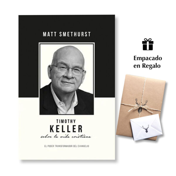 Tymothy Keller Sobre La Vida Cristiana