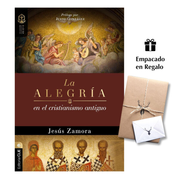 La alegría en el cristianismo antiguo - Un Estudio de la Alegría en las Comunidades Apostólicas y Proto-ortodoxas