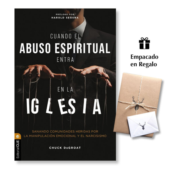 Cuando el abuso espiritual entra en la iglesia: Sanando comunidades heridas por la manipulación emocional y el narcisismo