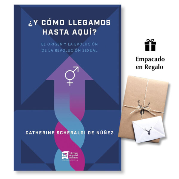 cómo llegamos hasta aquí? - El Origen Y La Evolución De La Revolución Sexual