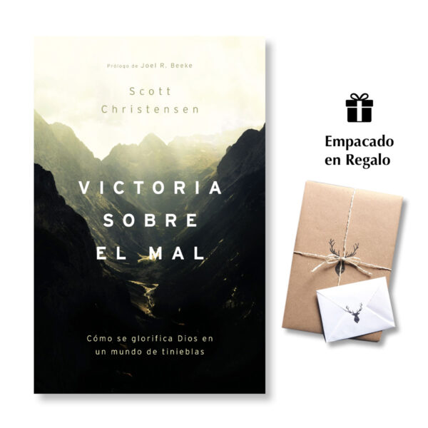 Victoria Sobre el Mal - Cómo se glorifica Dios en un mundo de tinieblas