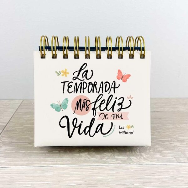 Calendario perpetuo La temporada más feliz de mi vida - Lis Milland