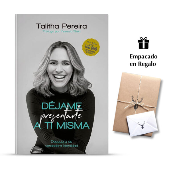 Déjame presentarte a ti misma: Descubra su verdadera identidad - Talitha Pereira