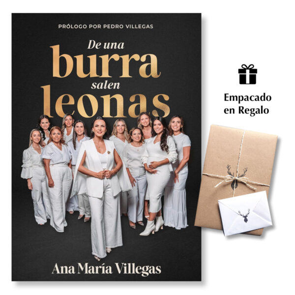 De una burra salen leonas - Ana María Villegas