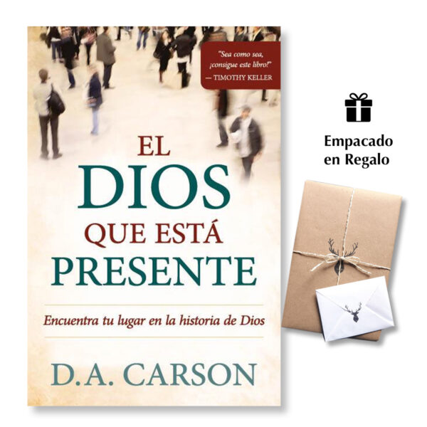 El Dios Que Esta Presente Encuentra Tu Lugar En La Historia De Dios