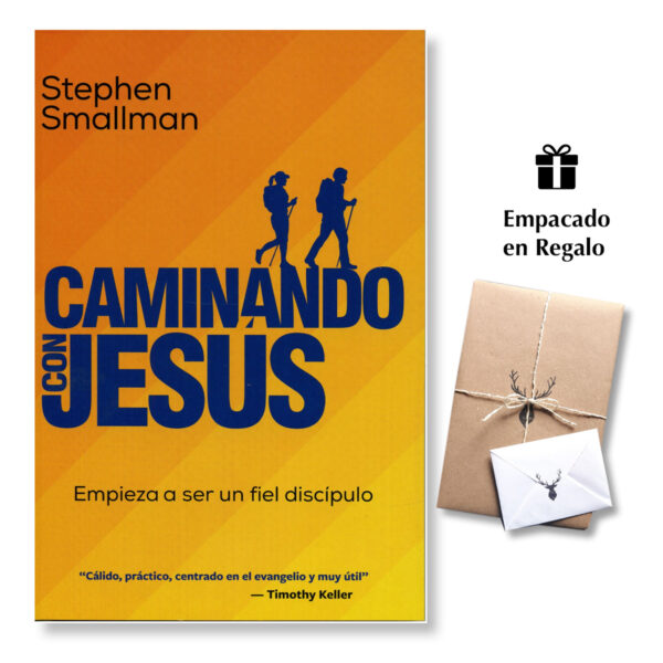 Caminando con Jesús - Empieza a Ser un Fiel Discípulo.
