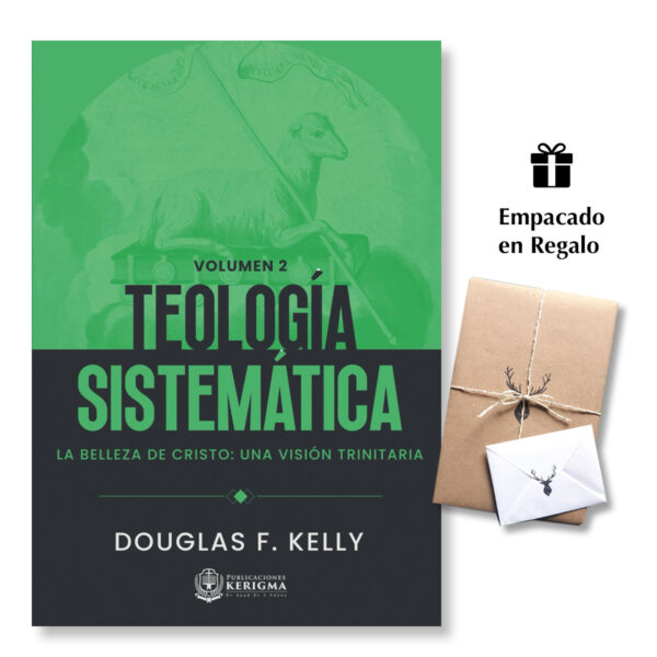 Teología Sistemática [Libro] La belleza de Cristo: Una Visión Trinitaria: Vol 2