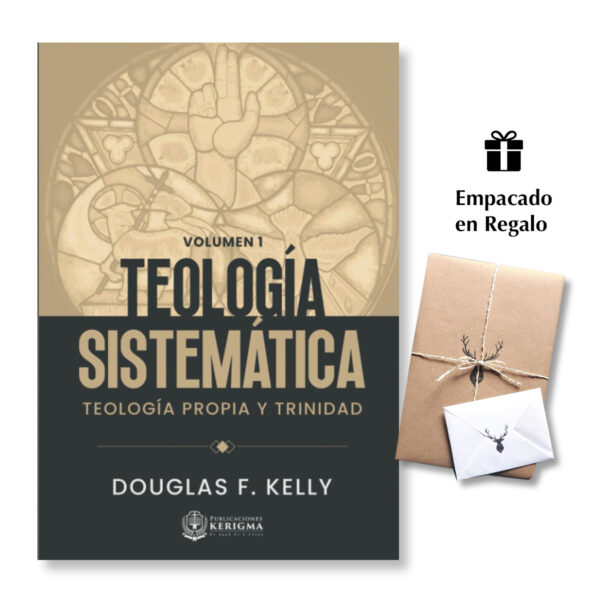 Teología Sistemática Vol. 1/ Teologia Propia Y Trinidad