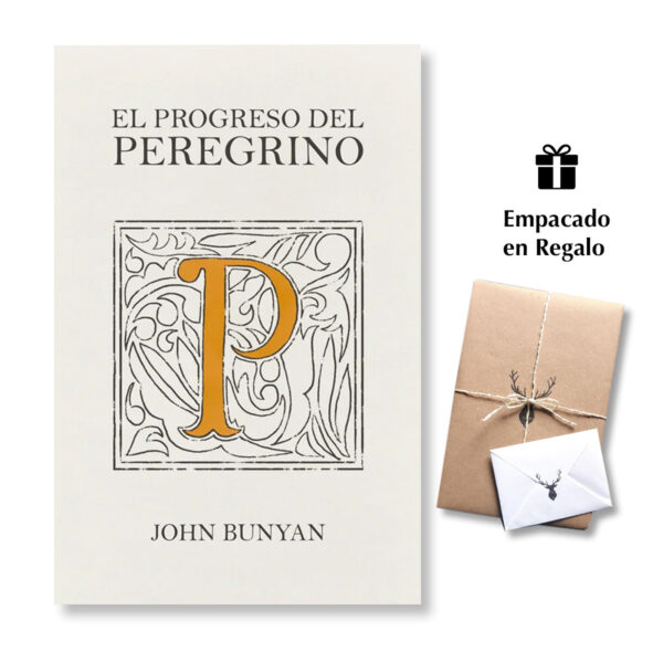 El progreso del Peregrino - John Bunyan